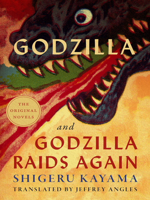 Title details for Godzilla and Godzilla Raids Again by Shigeru Kayama - Available